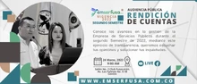 INVITACIÓN AUDIENCIA PÚBLICA DE RENDICIÓN DE CUENTAS SEGUNDO SEMESTRE DE LA VIGENCIA 2022