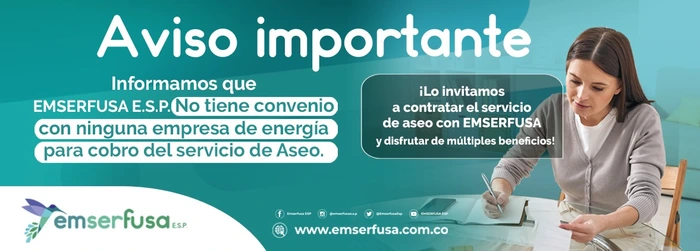 EMSERFUSA E.S.P. no tiene convenio con ninguna empresa de energía para cobro del servicio de aseo.