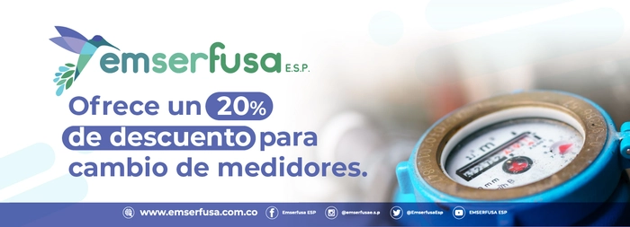 EMSERFUSA ofrece descuento del 20% para cambio de medidores.